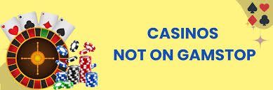 A Comprehensive Guide to Non GamStop Casinos